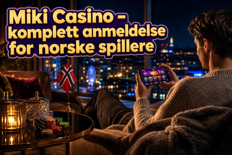 Miki Casino - komplett anmeldelse for norske spillere